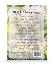Load image into Gallery viewer, Digital Download - Ukulele Primary Songs