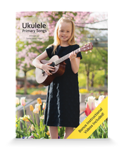 Load image into Gallery viewer, Ukulele Primary Songs