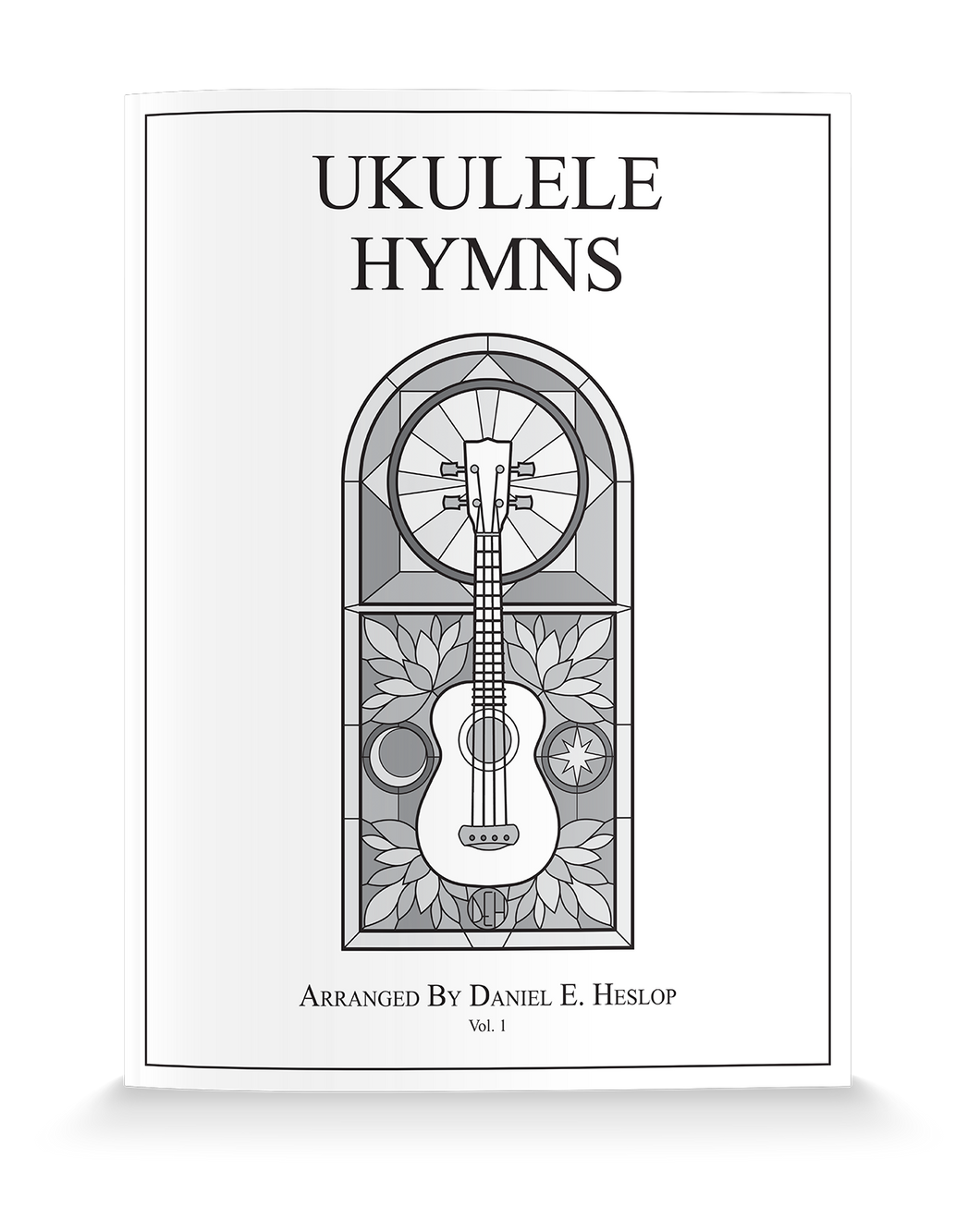 Ukulele Hymns Vol. 1