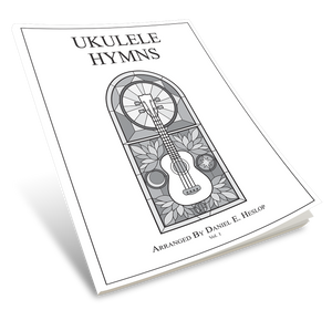 Digital Download - Ukulele Hymns Volume 1
