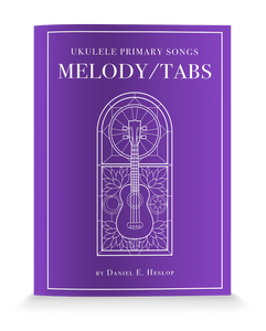 Ukulele Primary Songs: Melody / Tabs